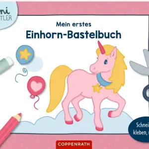 Preiswert Mein erstes Einhorn-Bastelbuch (Mini-Künstler) | COP65027